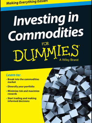 Investing in Commodities For Dummies