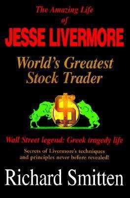 Amazing Life of Jesse Livermore