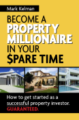 Become a Property Millionaire in Your Spare Time
