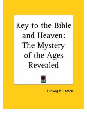 Key To The Bible & Heaven