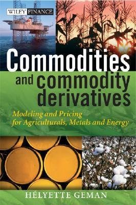 Commodities And Commodity Deriv