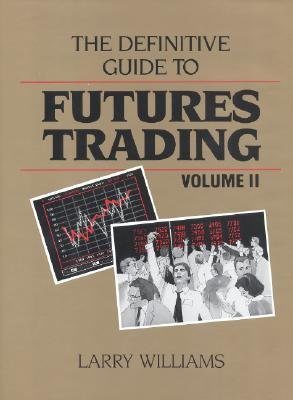 Definitive Guide To Futures Trading