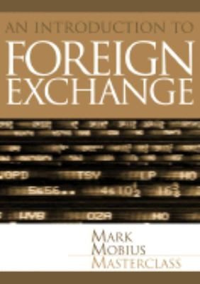 Foreign Exchange: An Introduction to the Core Concepts