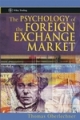 Psychology Of The Foreign Exchange Market