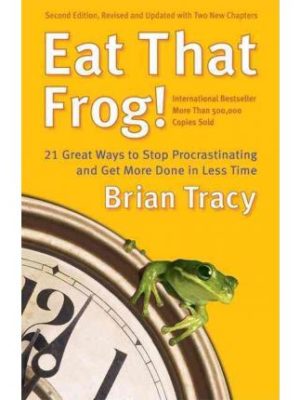 Eat That Frog 2nd Ed