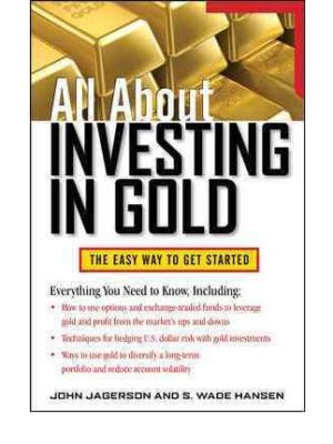 All About Investing In Gold