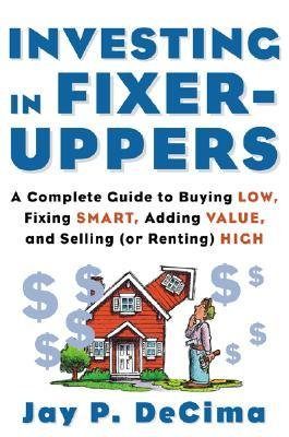 Investing In Fixer-Uppers