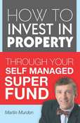 Invest In Property Through Smsf