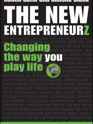 The New Entrepreneurz: Changing the Way You Play Life