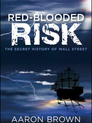 Red-Blooded Risk, History Wall St