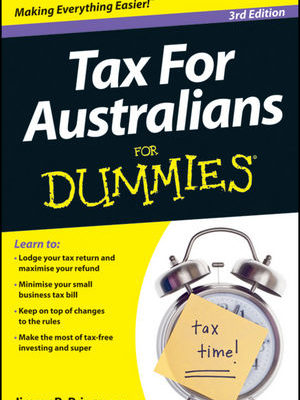 Tax for Australians for Dummies 3rd Ed