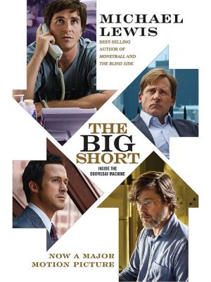 The Big Short: Inside the Doomsday Machine (movie tie-in)