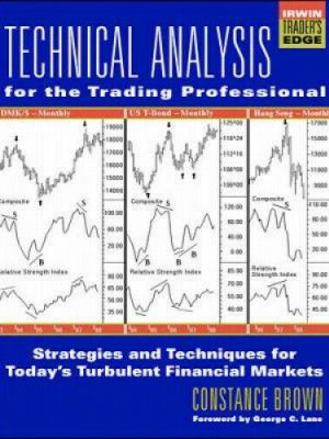 Technical Analysis for the Trading Professional 1st Edition