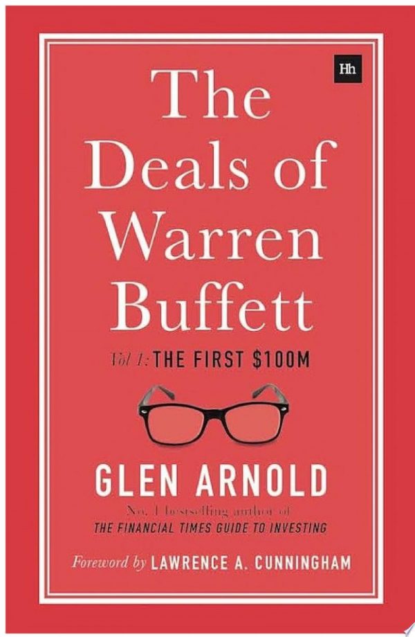 The Deals of Warren Buffett, Volume 1