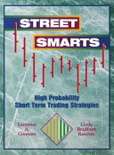 Street Smarts: High Probability Short-Term Trading Strategies – Second hand
