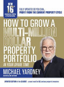 How to Grow a Multi-Million Dollar Property Portfolio in Your Spare Time