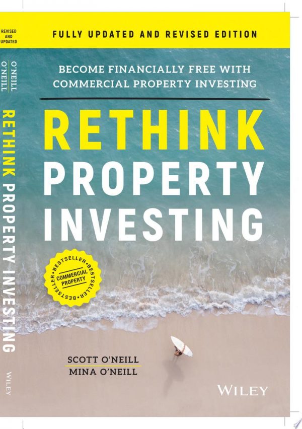 Rethink Property Investing – updated 2nd edition