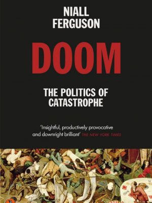 Doom: The Politics of Catastrophe – HB