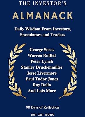 The Investor’s Almanack: Daily Wisdom From Investors, Speculators and Traders