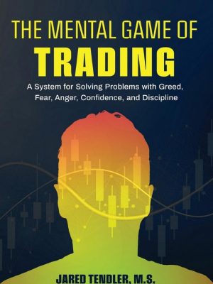 The Mental Game of Trading