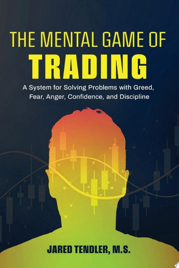 The Mental Game of Trading